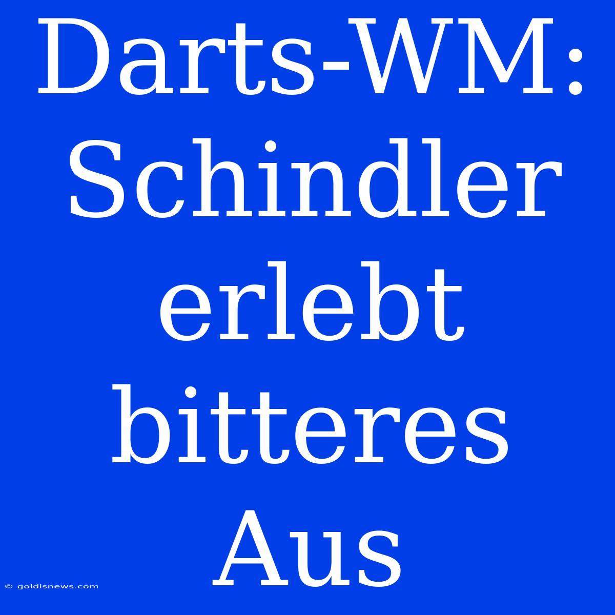 Darts-WM: Schindler Erlebt Bitteres Aus