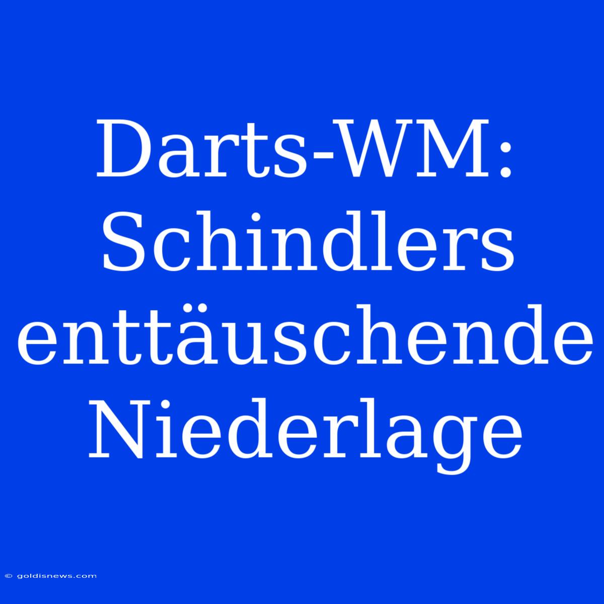 Darts-WM: Schindlers Enttäuschende Niederlage