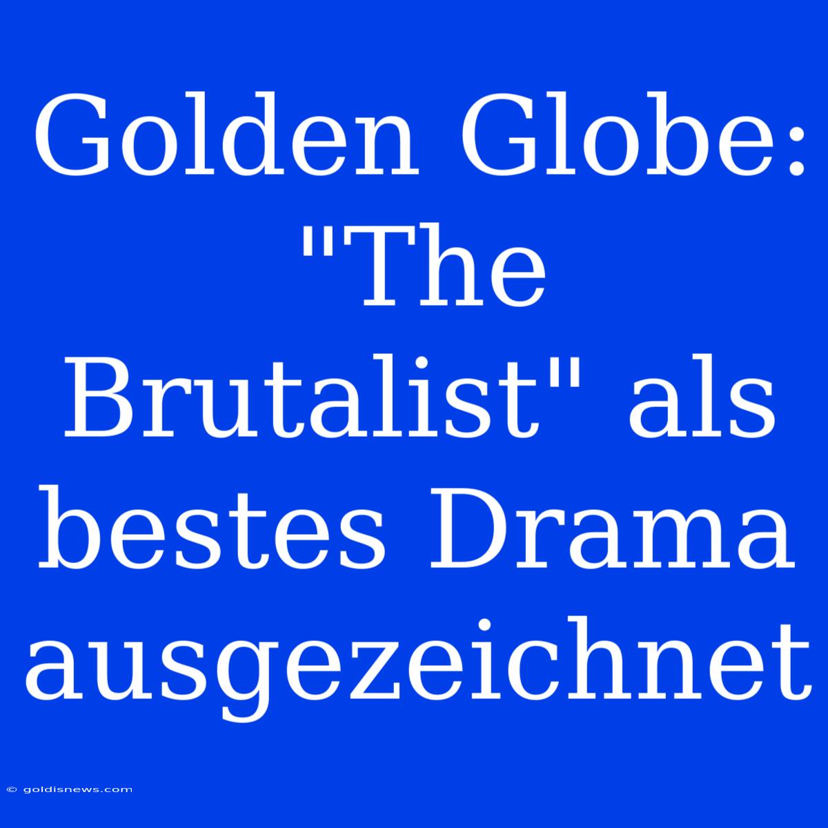 Golden Globe: 