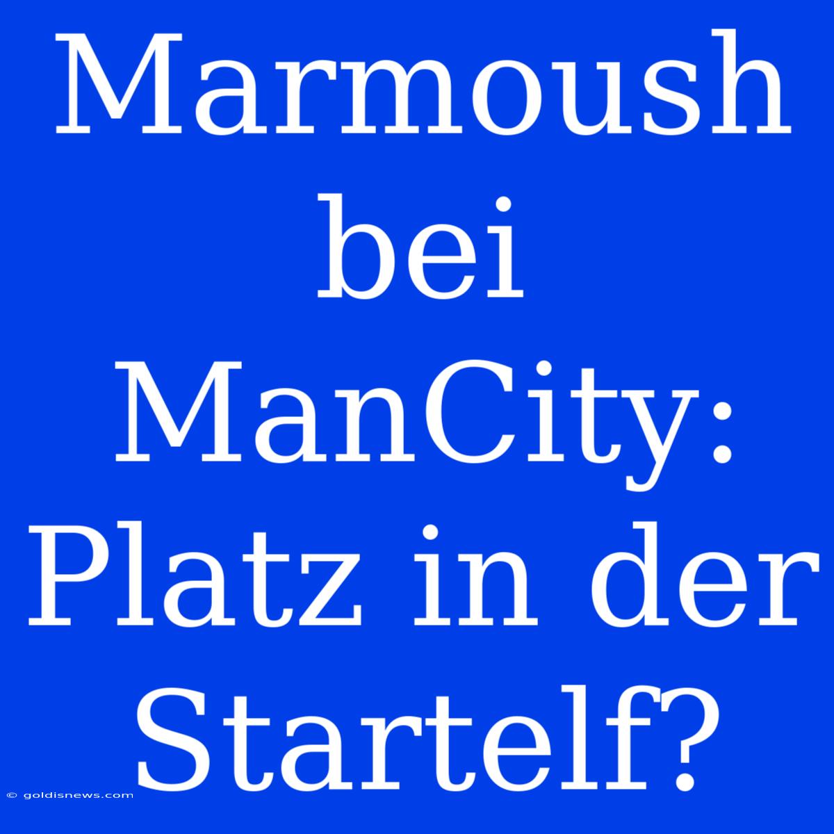 Marmoush Bei ManCity: Platz In Der Startelf?